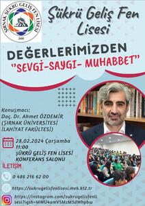 Doç. Dr. Ahmet Özdemir, Şırnak Şükrü Geliş Fen Lisesi öğrencilerine konferans verdi