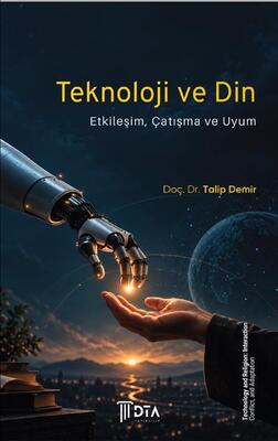 fakultemiz-ogretim-uyelerinden-doc-dr-talip-demirin-teknoloji-ve-din-adli-eseri-yayinlandi