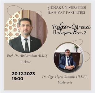 Rektör-Öğrenci Buluşmalarının İkincisi Düzenlendi